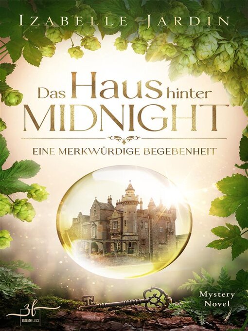 Title details for Das Haus hinter Midnight--Eine merkwürdige Begebenheit by Izabelle Jardin - Wait list